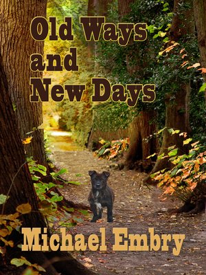 cover image of Old Ways and New Days